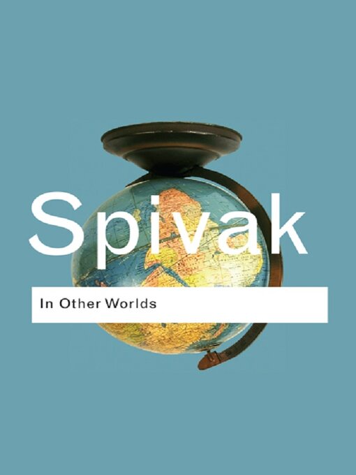 Title details for In Other Worlds by Gayatri Chakravorty Spivak - Wait list